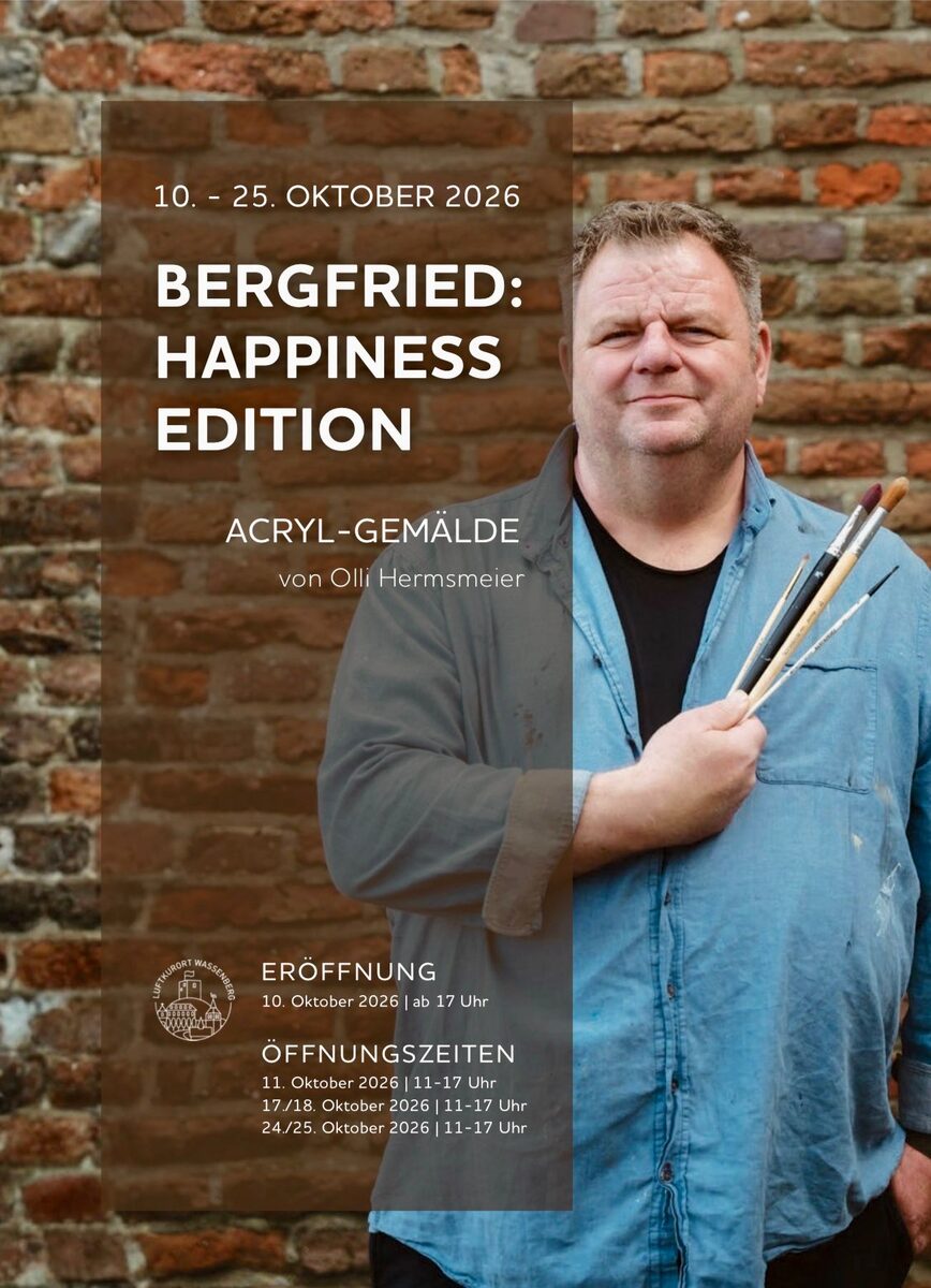Plakat Bergfried: Happiness Edition in Wassenberg